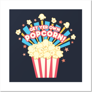 Retro get your own movie popcorn junk food junkie Posters and Art